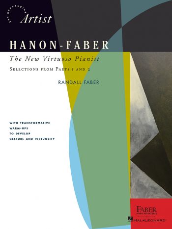 Hanon-Faber, The New Virtuoso Pianist